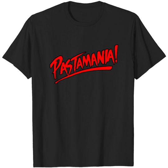 Pastamania! - Pro Wrestling - T-Shirt