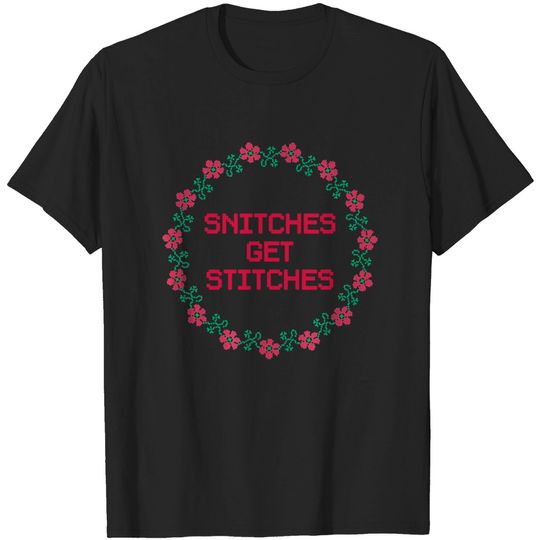 Needlepoint Snitches get Stitches Jok T-Shirt