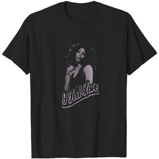 Donna Summer I Feel Love Graphic Queen Of Disco Music Singer Unofficial Womens T-Shirt