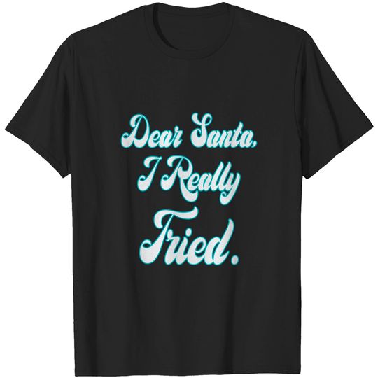 My Letter to Santa - Neon - Christmas - T-Shirt