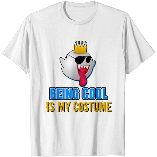 Being Cool Is My Costume Halloween Horror T-Shirt