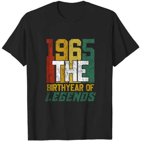 56th Gifts Vintage 1965 Birth Year Of Legends 56th Birthday T-Shirt