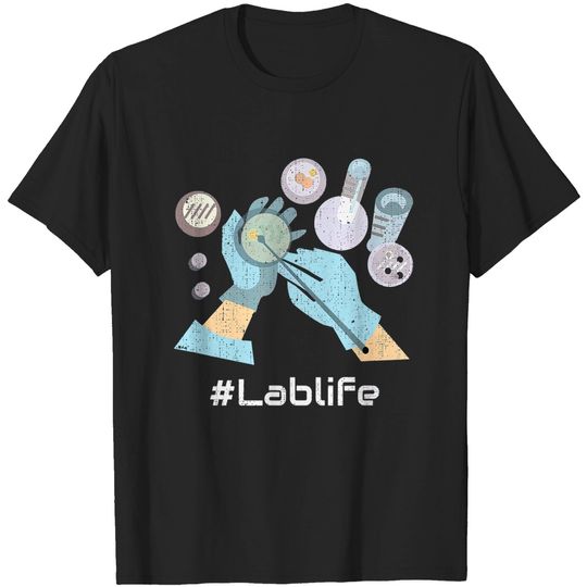 Lab Life Microbiologist Microbiology T Shirt