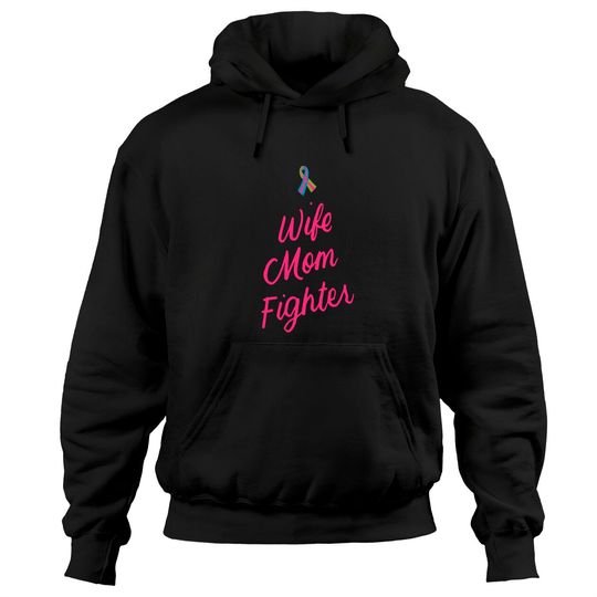 Wife Mom Fighter Metastatic Breast Cancer Gifts Pullover Hoodie