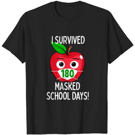 Last Day of School 180 Masked Days End of School 2020-2021 T-Shirt
