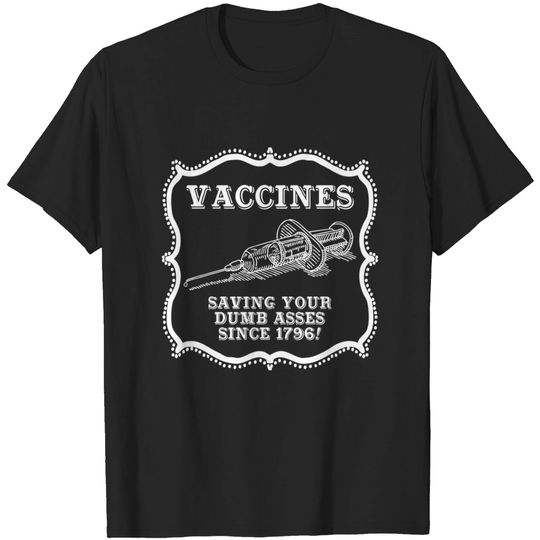 Vaccines - Vaccine - T-Shirt