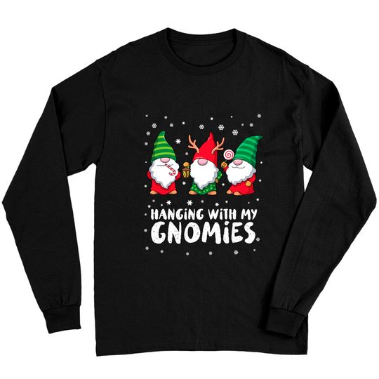 Christmas Gnome Shirt Santa Knome Hanging With My Gnomies Long Sleeve