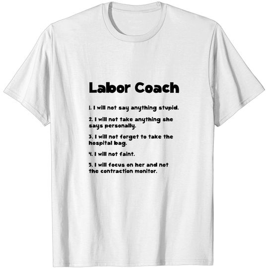 Labor Coach T Shirt