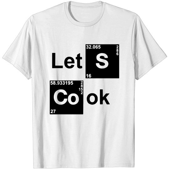 Lets cook funny cooking culinary chef T-Shirt