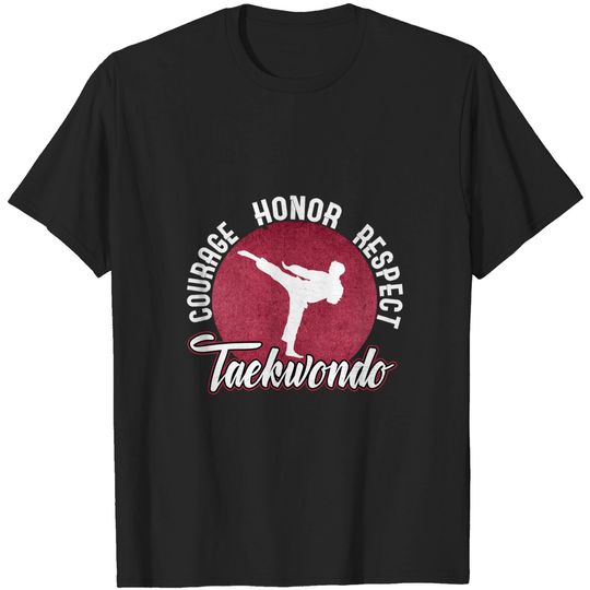 Courage Honor Respect - Taekwondo - T-Shirt