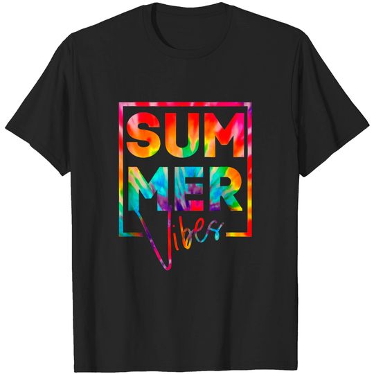 Tie Dye Summer Vibes Shirt Summer Vacation T-Shirt