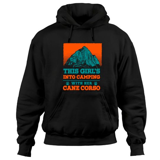 Girl's Into Camping with Her Cane Corso Pullover Hoodie