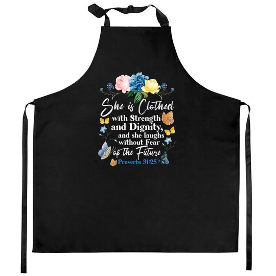 She Laughs Without Fear Of The Future Kitchen Aprons Christian Bible Verse Butterfly Rose Flower Proverbs 31:25