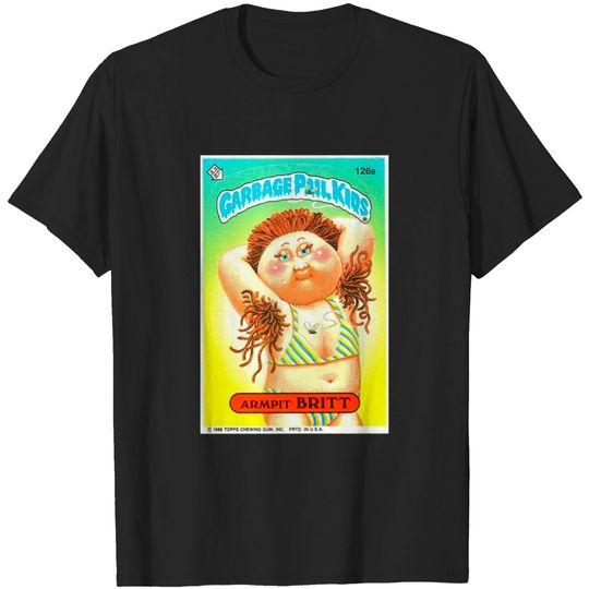 Garbage Pail Kids Armpit Britt - Garbage Pail Kids - T-Shirt