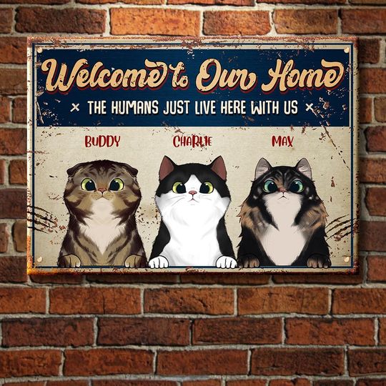 Welcome To Our Home Peeking Cats - Funny Personalized Cat Metal Sign