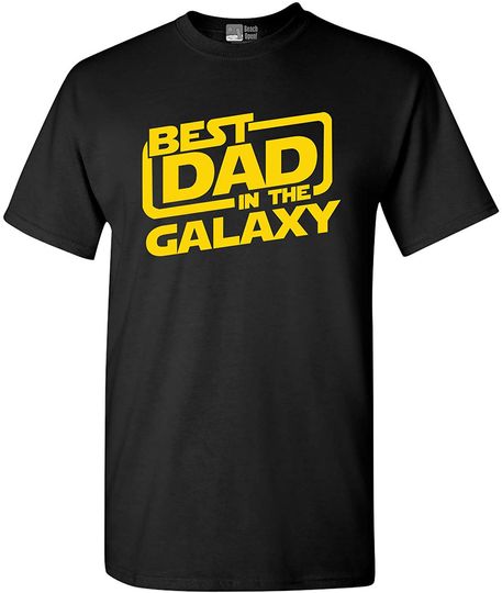 Best Dad in The Galaxy Unisex T Shirt Funny Parody DT