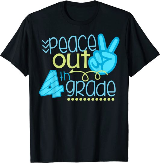 Peace Out 4th Grade Funny End Of School Year Teacher Student T-Shirt
