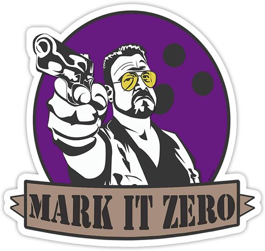 The Big Lebowski Mark It Zero Sticker 2"