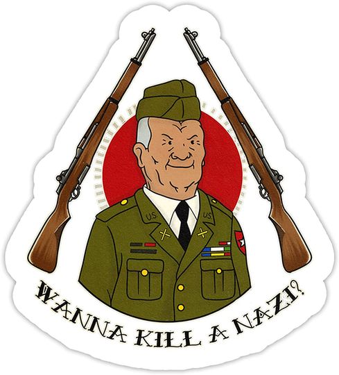 King of The Hill Cotton Hill Wanna Kill A Nazi Sticker 3"