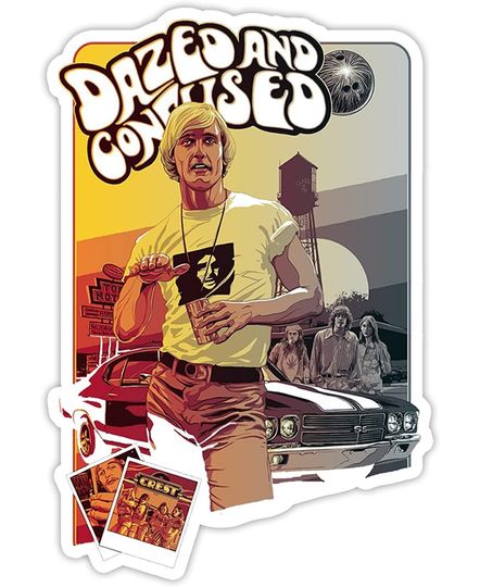 Dazed and Confused David Wooderson  Sticker 2"