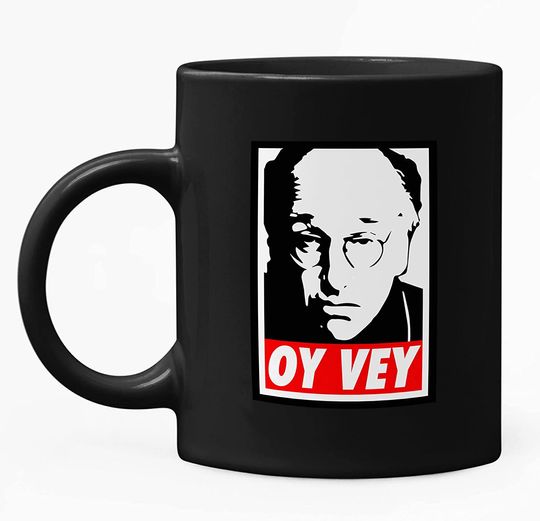 Curb Your Enthusiasm Larry David OY VEY OBEY Mug 15oz