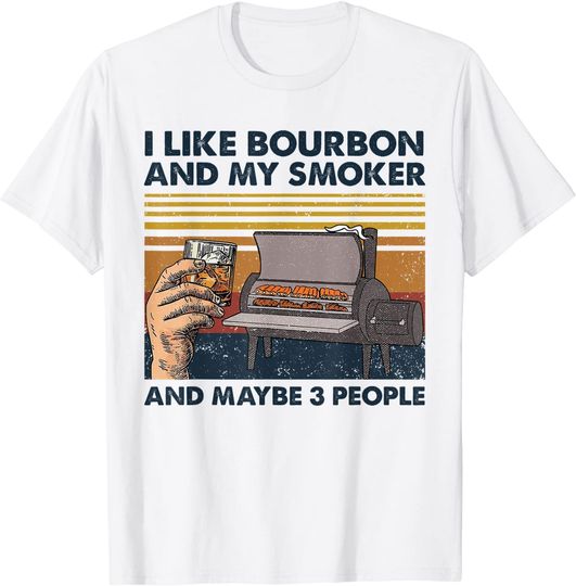 I Like Bourbon And My Smoker And Maybe 3 People Wine Vintage T-Shirt