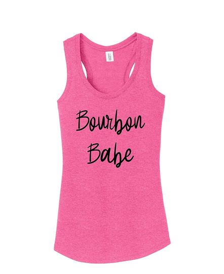 Bourbon Babe! Drinking Drink Funny Womens t Shirt, Misses unisex and Plus size tee or Tank Top