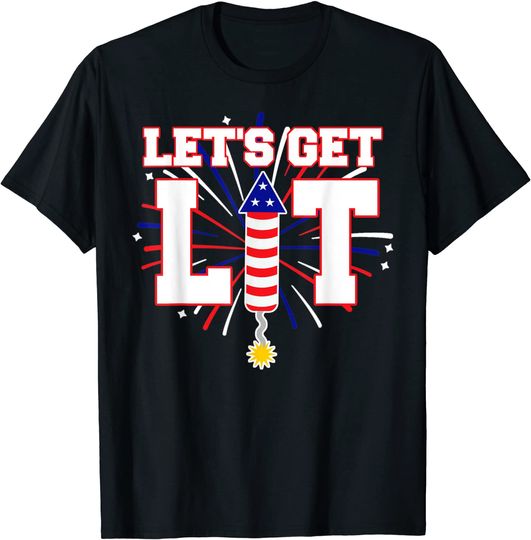 Let's Get Lit Cute Fireworks Funny Fourth of July T-Shirt