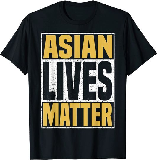 Stop Hate Asian Men's T Shirt Asian Lives Matter
