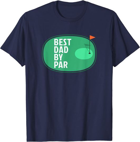 Mens Best Dad By Par Funny Golf Father's Day Golfer T-Shirt