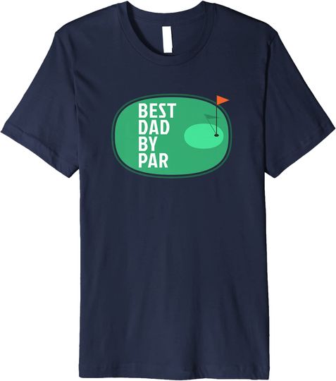 Mens Best Dad By Par Funny Golf Father's Day Golfer Premium T-Shirt