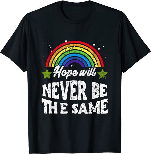 Never be Same Lesbian Bisexual Trans Gay Pride T Shirt