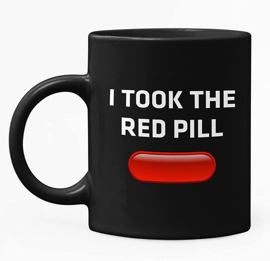The Matrix I Took The Red Pill Mug 11oz