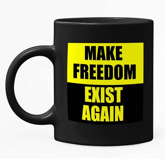 Make Freedom Exist Again Ancap Flag Mug 11oz