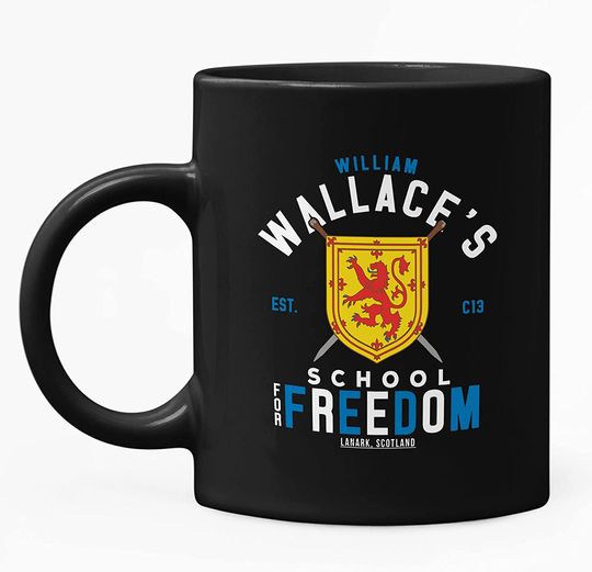 Braveheart William Wallace Bravery School Flag For Freedom Mug 11oz