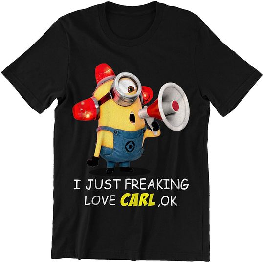 I Just Freaking Love Carl Minion T-Shirt