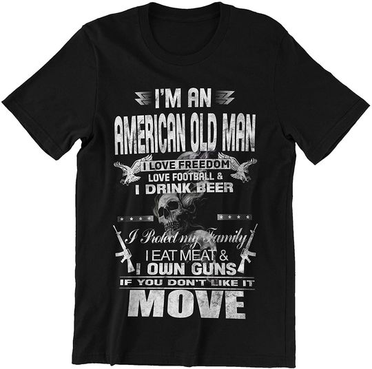 I Love Freedom Love Football Drink Beer American Old Man Move T-Shirt