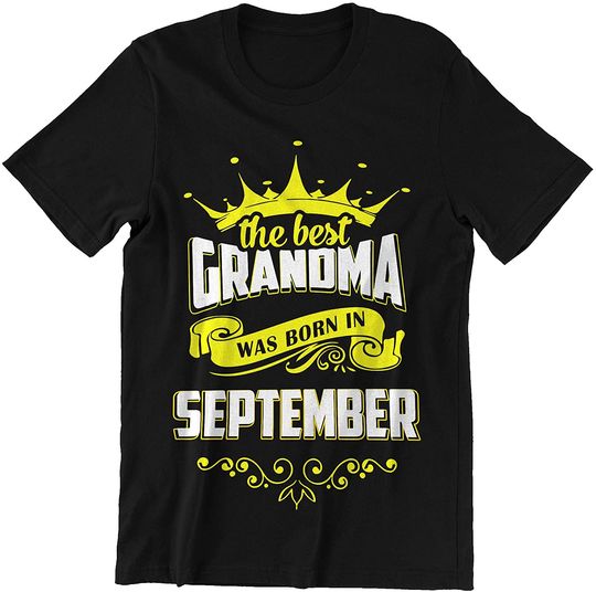 The Best Grandma was Born in September t-Shirt
