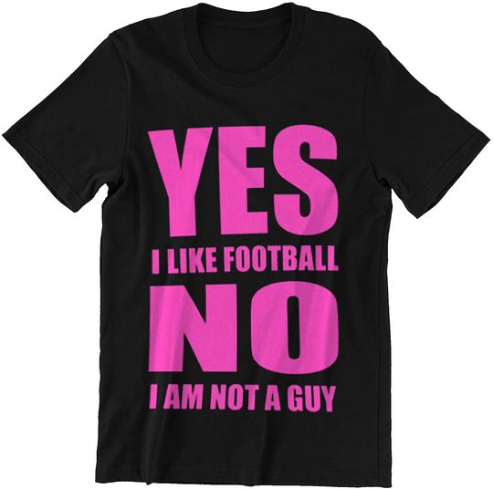 Football Girl Girls Like Football Too T-Shirt