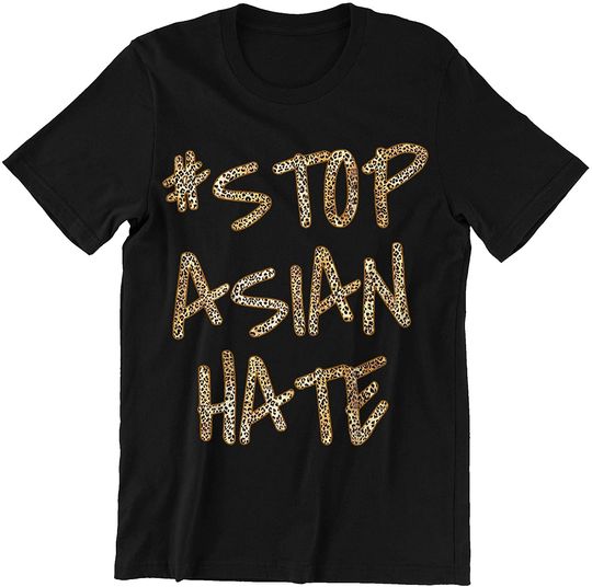 Stop Asian Hate Leopard Hastag Shirt