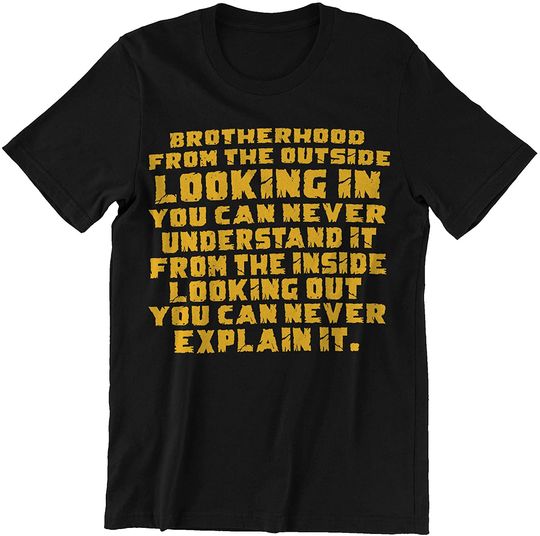 Firefighter Brotherhood from The Outside Shirt