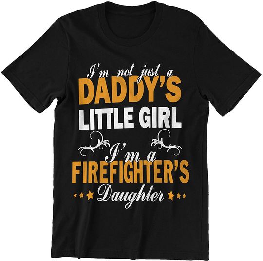 a Daddy's Litter Girl A Firefighter's Girl Father Day Shirt