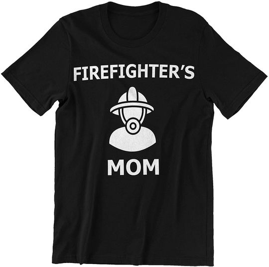 Firefighter Firefighter's mom Shirt