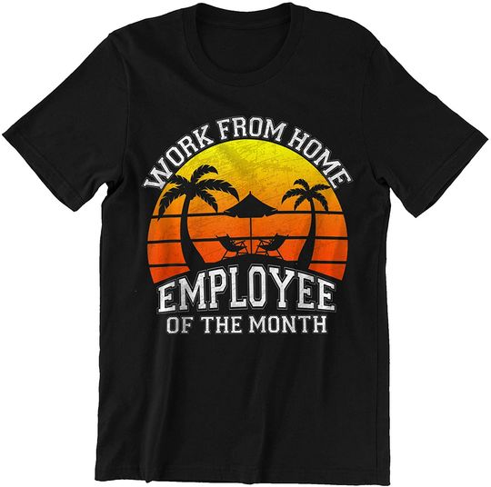 Vintage Work from Home Employee of The Month Beach Sunset Shirt