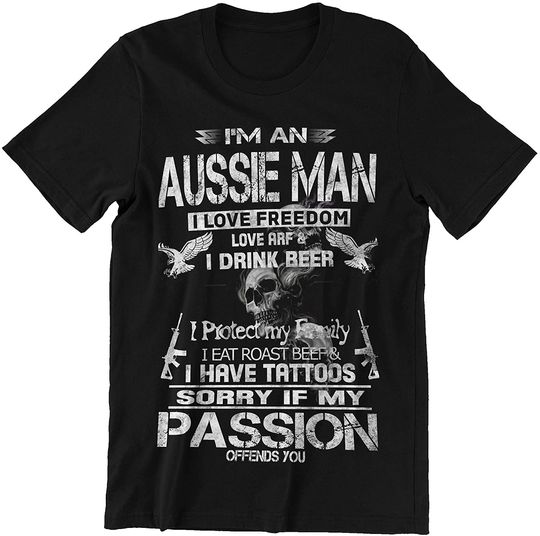 Ausse Man Sorry If My Passion Offends You Shirt