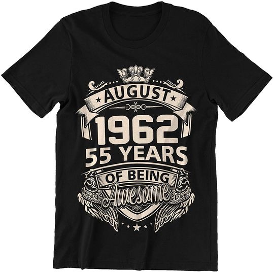 August 1962 55 Awesome Years  Shirt