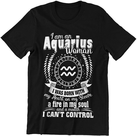 Aquarius Woman I'm an Aquarius Woman Shirt