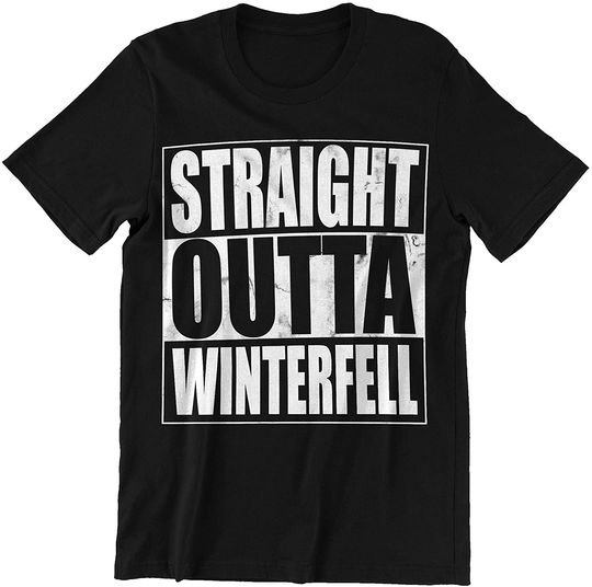 Winterfell Straght Outta Winterfell Shirt