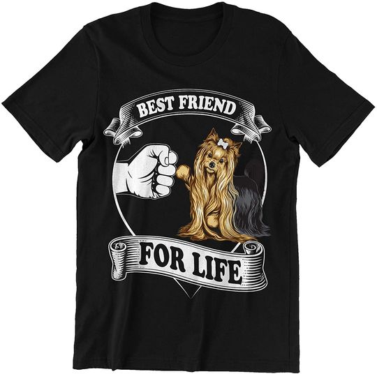 Yorkshire Terrier Best Friend for Life Shirt