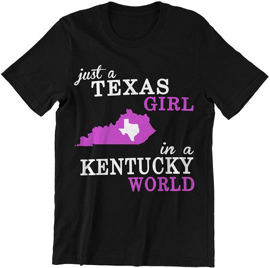 Texas Girl in Kentucky World Shirt
